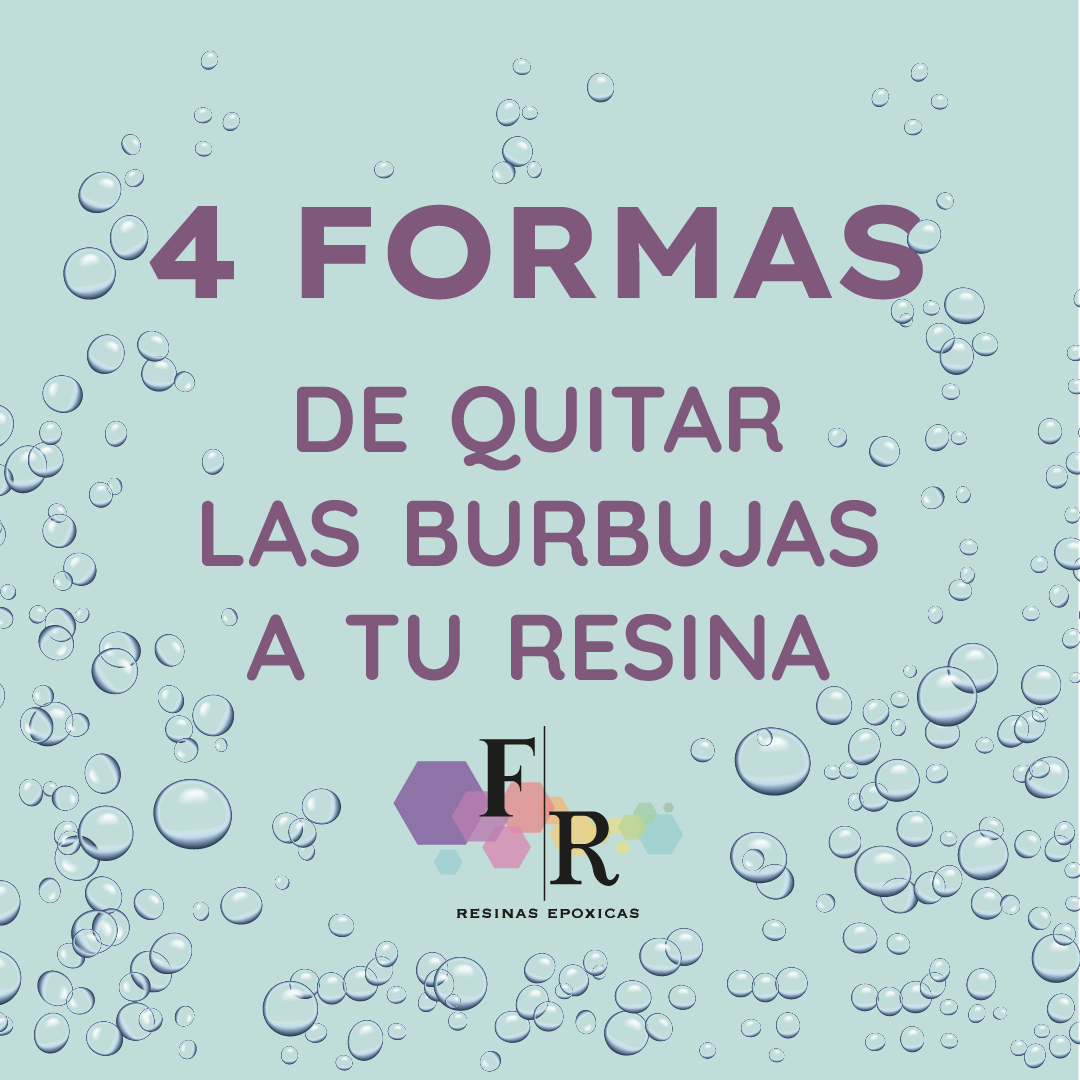 Formas de quitar las burbujas de la resina